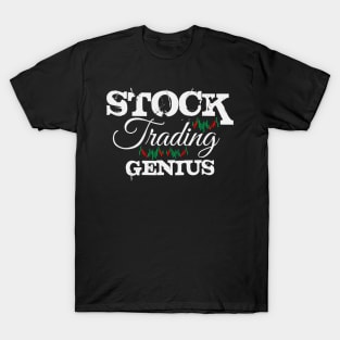 Stock Trading Genius | Trader Market Forex Broker T-Shirt